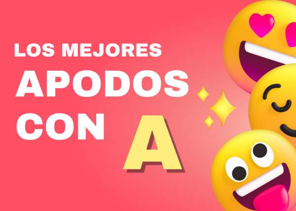 apodos con A