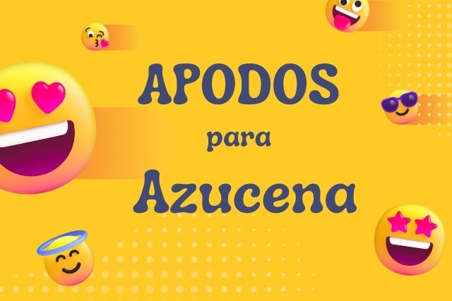 Apodos para Azucena