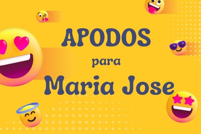 Apodos para Maria Jose