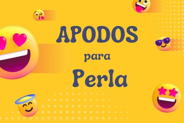 Apodos para Perla