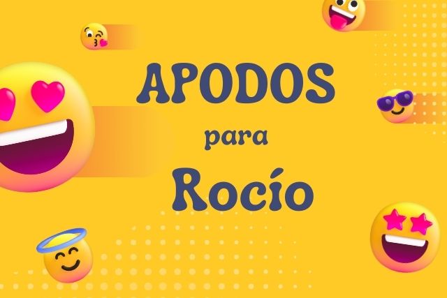 Apodos para Rocío