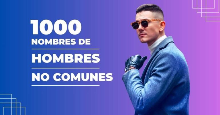 ᐅ🥇 1000 Nombres de Hombres y Niños【No Comunes】 ️ 2024